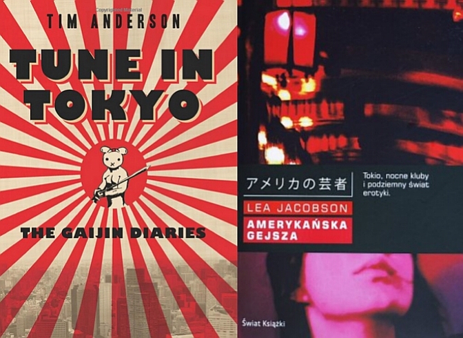 Książki o Japonii, których nie polecam: Amerykańska gejsza, Tune In Tokyo The Gaijin Diaries