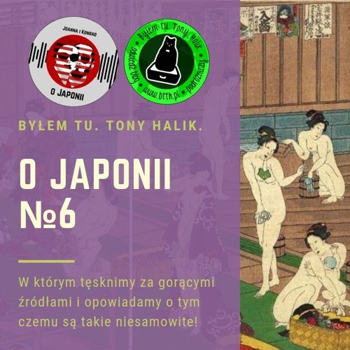 Podcast o Japonii №6 - onseny gorące źródła w Japonii