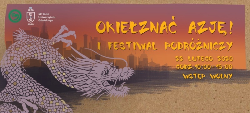I Festiwal podróżniczy "Okiełznać Azję!", Instytut Konfucjusza przy Uniwersytecie Gdańskim, Gdańsk