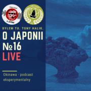 Podcast o Japonii №16 (o Okinawie)