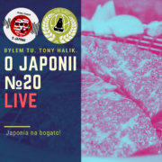 Podcast o Japonii №20 (Japonia na bogato!)