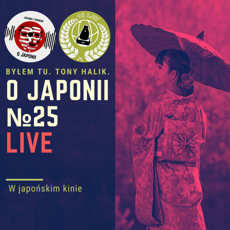 Podcast o Japonii №25 (W japońskim kinie)
