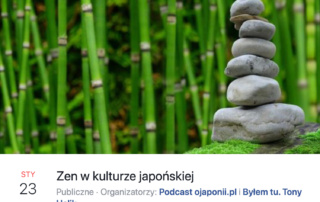 Zen w kulturze japońskiej (zaproszenie na spotkanie LIVE)