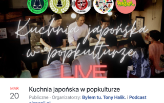 Kuchnia japońska w popkulturze (zaproszenie na spotkanie LIVE o Japonii)