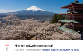 Nikt nie odwoła nam sakur! (zaproszenie na spotkanie LIVE o Japonii)