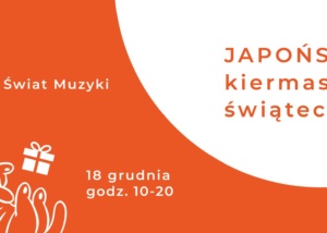 Japoński Kiermasz Świąteczny 2021 - zaproszenie