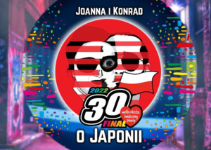 Podcast o Japonii Extra: Japońskie seriale, których nie da się odzobaczyć! (nagranie Podcasty dla WOŚP 2022)