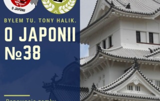 Podcast o Japonii №38: Renowacja zamku Himeji